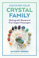 Book Cover for Discover Your Crystal Family by Kathryn Hudson