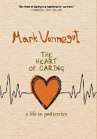 Book Cover for The Heart Of Caring by Mark Vonnegut