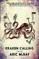 Book Cover for Kraken Calling by Aric McBay
