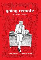 Book Cover for Going Remote by Adam Bessie, Peter Glanting