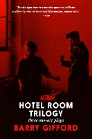 Book Cover for Hotel Room Trilogy by Barry Gifford