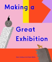 Book Cover for Making a Great Exhibition by Doro Globus