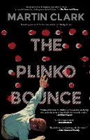 Book Cover for The Plinko Bounce by Martin Clark