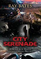 Book Cover for City Serenade by Ray Bates