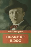 Book Cover for Heart of a Dog by Mikhail Bulgakov