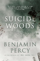 Book Cover for Suicide Woods by Benjamin Percy