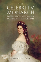 Book Cover for The Celebrity Monarch by Olivia Gruber Florek