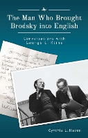 Book Cover for The Man Who Brought Brodsky into English by Cynthia L. Haven