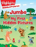 Book Cover for Jumbo Book of My First Hidden Pictures by Highlights