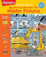 Book Cover for Write–On Wipe–Off My First Construction Site by Highlights