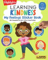 Book Cover for Learning Kindness My Feelings Sticker Book by Highlights