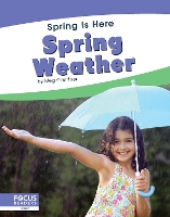 Book Cover for Spring Is Here: Spring Weather by Meg Gaertner