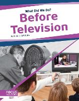 Book Cover for Before Television by Lisa J. Amstutz