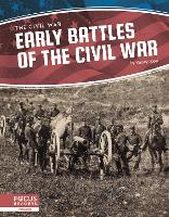 Book Cover for Civil War: Early Battles of the Civil War by Kelsey Jopp