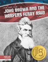 Book Cover for Civil War: John Brown and the Harpers Ferry Raid by Kelsey Jopp