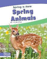 Book Cover for Spring Is Here: Spring Animals by Meg Gaertner