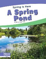 Book Cover for Spring Is Here: A Spring Pond by Meg Gaertner