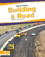 Book Cover for How It's Done: Building a Road by Wendy Hinote Lanier