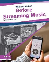 Book Cover for Before Streaming Music by Samantha Bell
