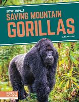 Book Cover for Saving Mountain Gorillas by Lisa Bullard