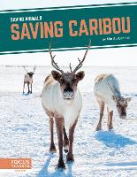 Book Cover for Saving Caribou by Martha London