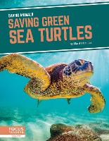 Book Cover for Saving Green Sea Turtles by Martha London