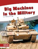 Book Cover for Big Machines in the Military by Brienna Rossiter