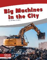 Book Cover for Big Machines in the City by Brienna Rossiter