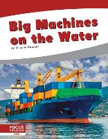 Book Cover for Big Machines on the Water by Brienna Rossiter