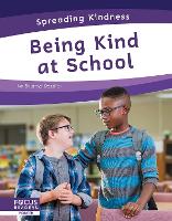 Book Cover for Being Kind at School by Brienna Rossiter