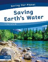 Book Cover for Saving Earth's Water by Brienna Rossiter