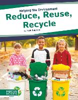 Book Cover for Reduce, Reuse, Recycle by Nick Rebman