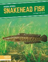 Book Cover for Snakehead Fish by Emma Huddleston