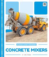 Book Cover for Concrete Mixers by Katie Chanez
