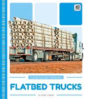 Book Cover for Construction Vehicles: Flatbed Trucks by Katie Chanez