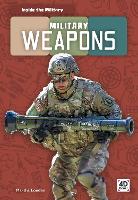 Book Cover for Inside the Military: Military Weapons by Martha London