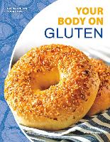 Book Cover for Nutrition and Your Body: Your Body on Gluten by Mike Downs