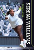 Book Cover for Star Athletes: Serena Williams, Tennis Icon by Emma Huddleston