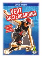 Book Cover for Action Sports: Vert Skateboarding by K. A. Hale