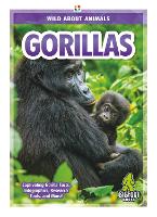 Book Cover for Wild About Animals: Gorillas by Emma Huddleston