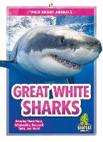 Book Cover for Wild About Animals: Great White Sharks by Martha London