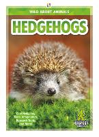 Book Cover for Wild About Animals: Hedgehogs by Emma Huddleston