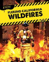 Book Cover for Xtreme Rescues: Fleeing California Wildfires by John Hamilton