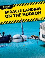 Book Cover for Xtreme Rescues: Miracle Landing on the Hudson by John Hamilton