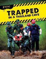 Book Cover for Xtreme Rescues: Trapped in a Thailand Cave by John Hamilton