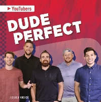 Book Cover for YouTubers: Dude Perfect by Jessica Rusick