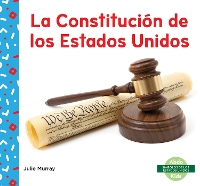 Book Cover for La Constitución de los Estados Unidos (US Constitution) by Julie Murray