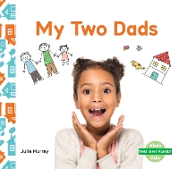 Book Cover for This is My Family: My Two Dads by Julie Murray