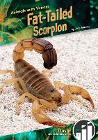 Book Cover for Animals with Venom: Fat-Tailed Scorpion by Julie Murray