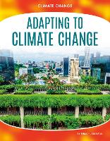 Book Cover for Adapting to Climate Change by Emma Huddleston